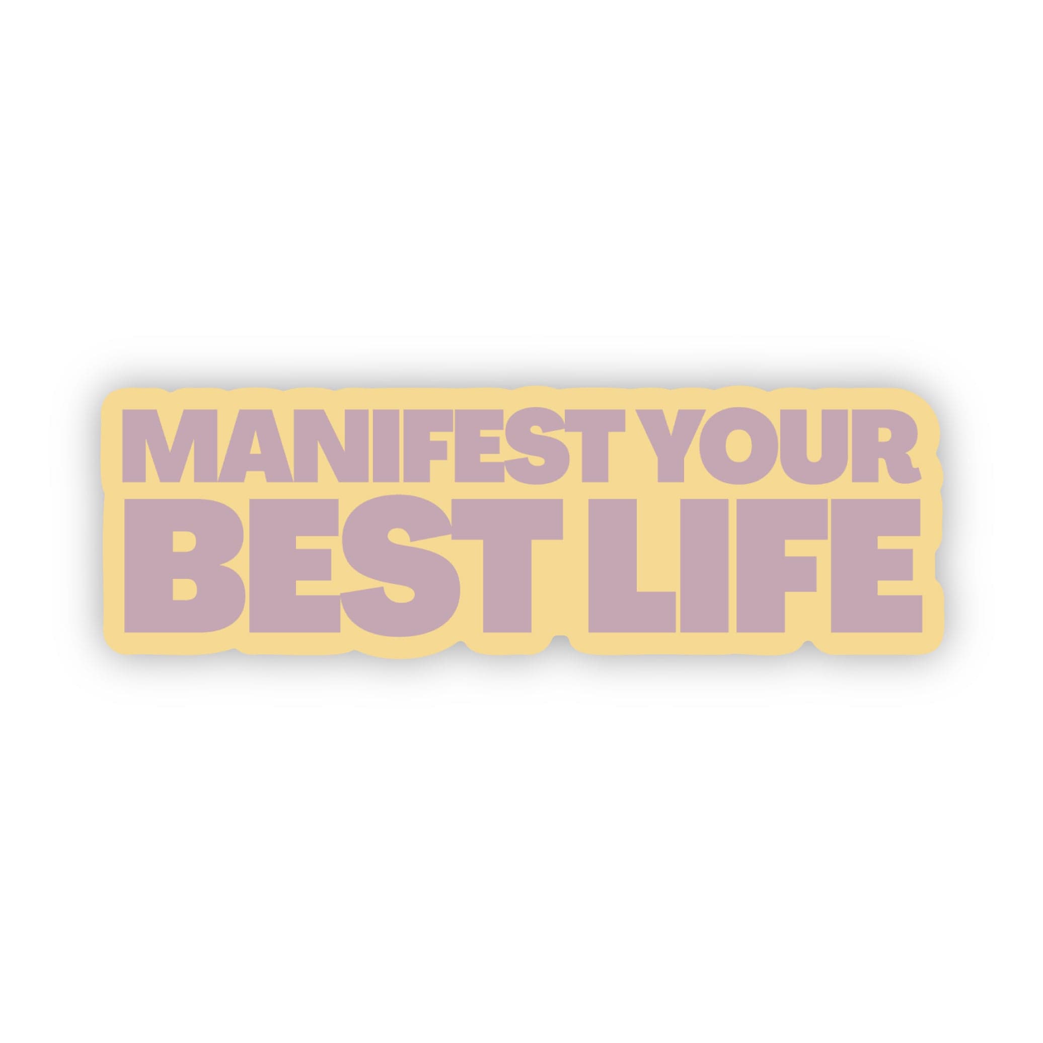  Manifest Your Best Life sticker - yellow、mySite、elrpsem3k
