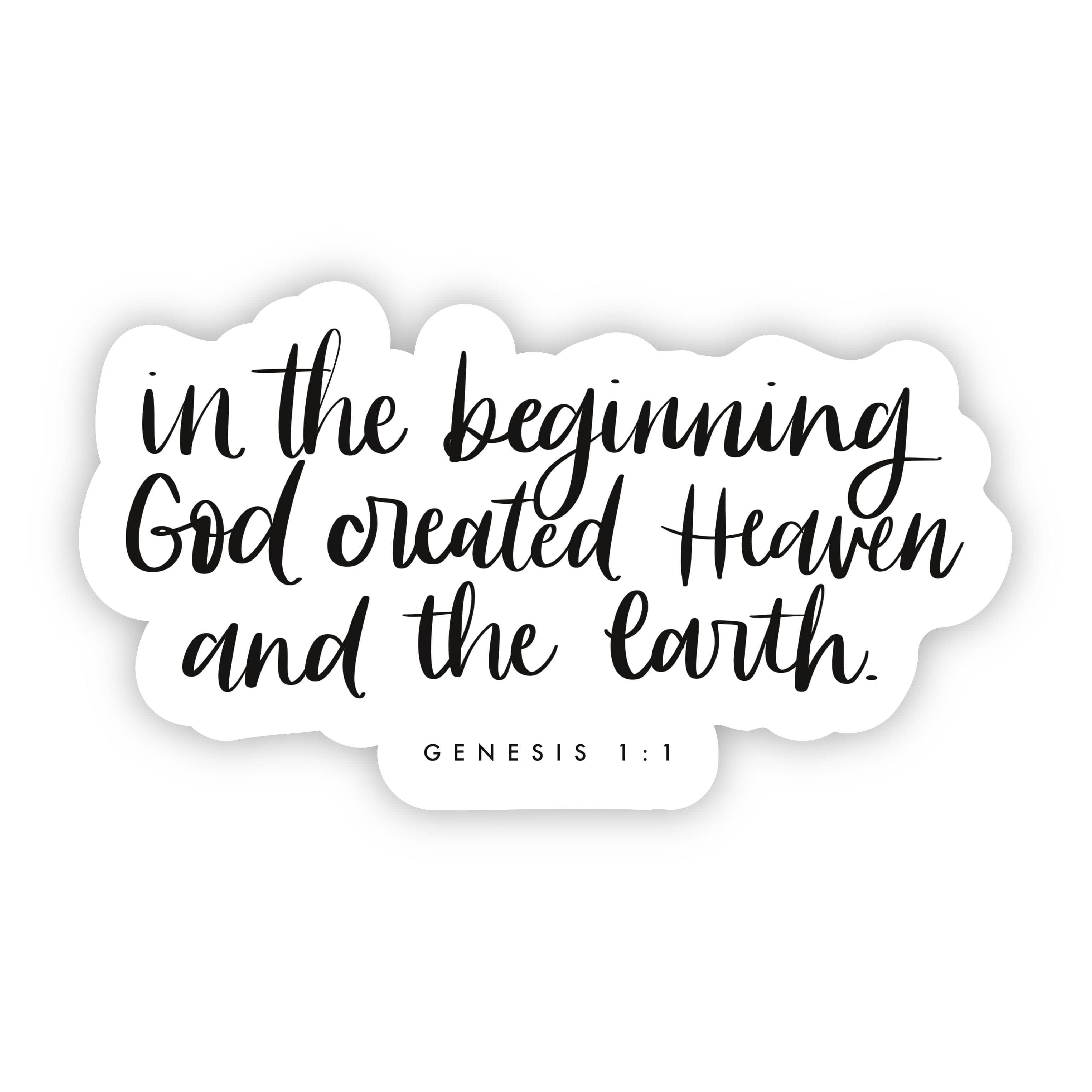  In the Beginning God Created Heaven and the Earth - Genesis 1:1 Sticker、mySite、elrpsem3k