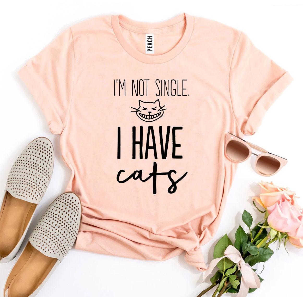 I’m Not Single I Have Cats T-shirt、mySite、camillekostekn