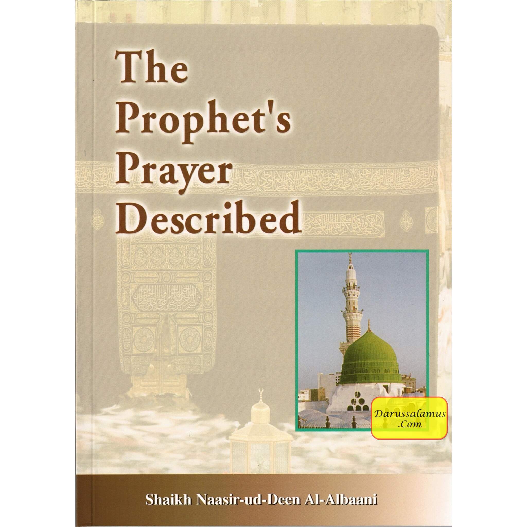 The Prophet's Prayer Described By Shaikh Naasir-ud-Deen Al-Albaani、mySite、topwebapps