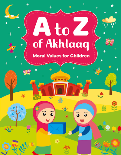 A to Z of Akhlaaq: Moral Values for Children、mySite、topwebapps