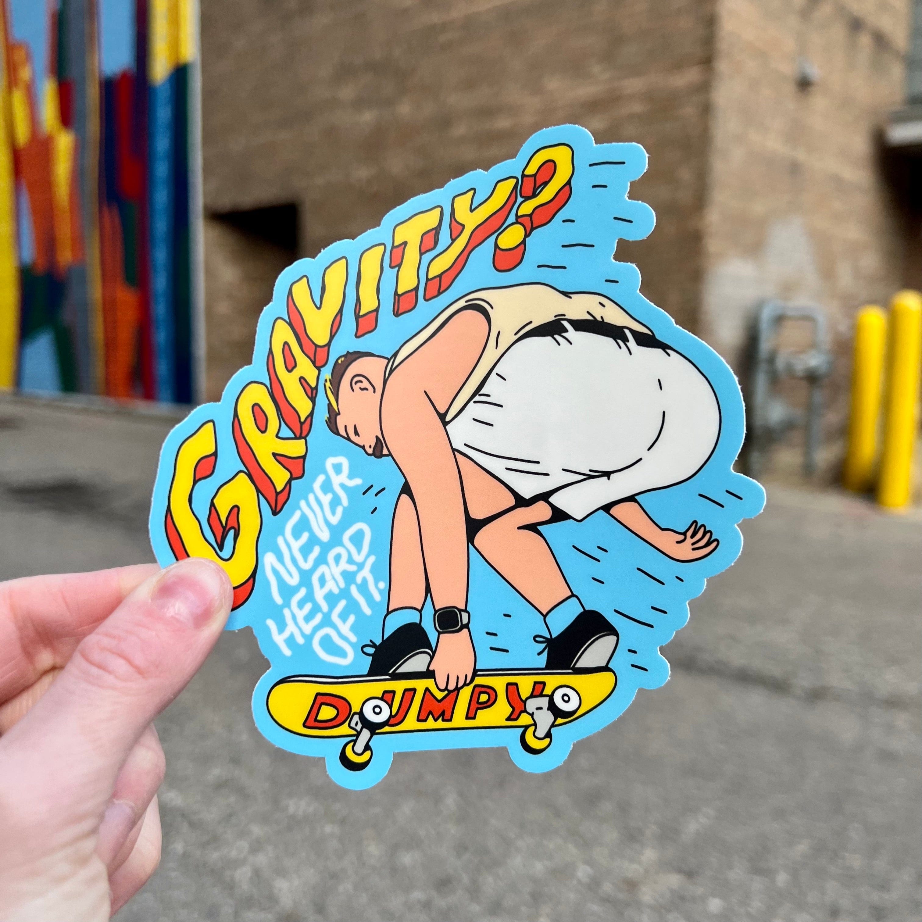  Gravity? Never heard of it Frankie Lapenna Sticker、mySite、elrpsem3k