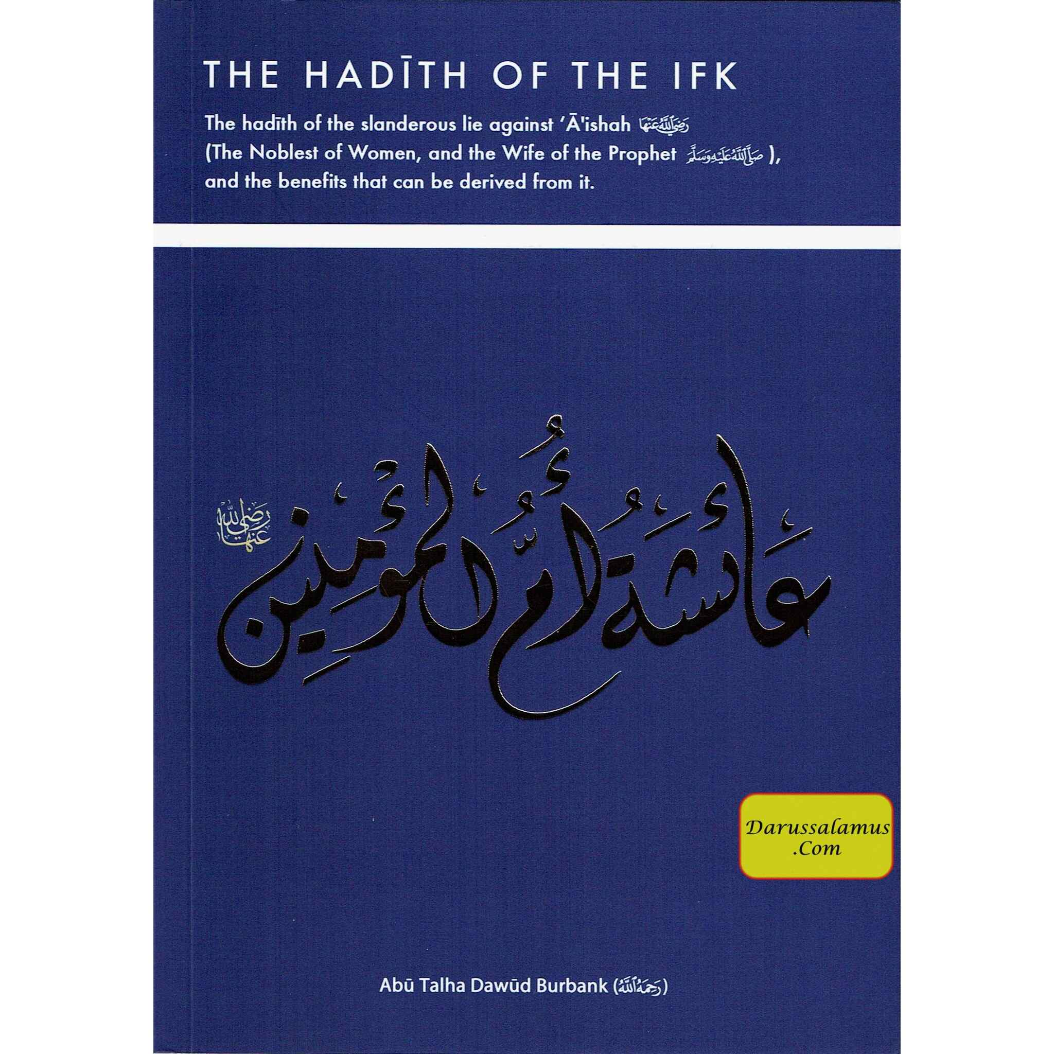 The Hadith of the ifk By Abu Talha Dawud Burbank、mySite、topwebapps