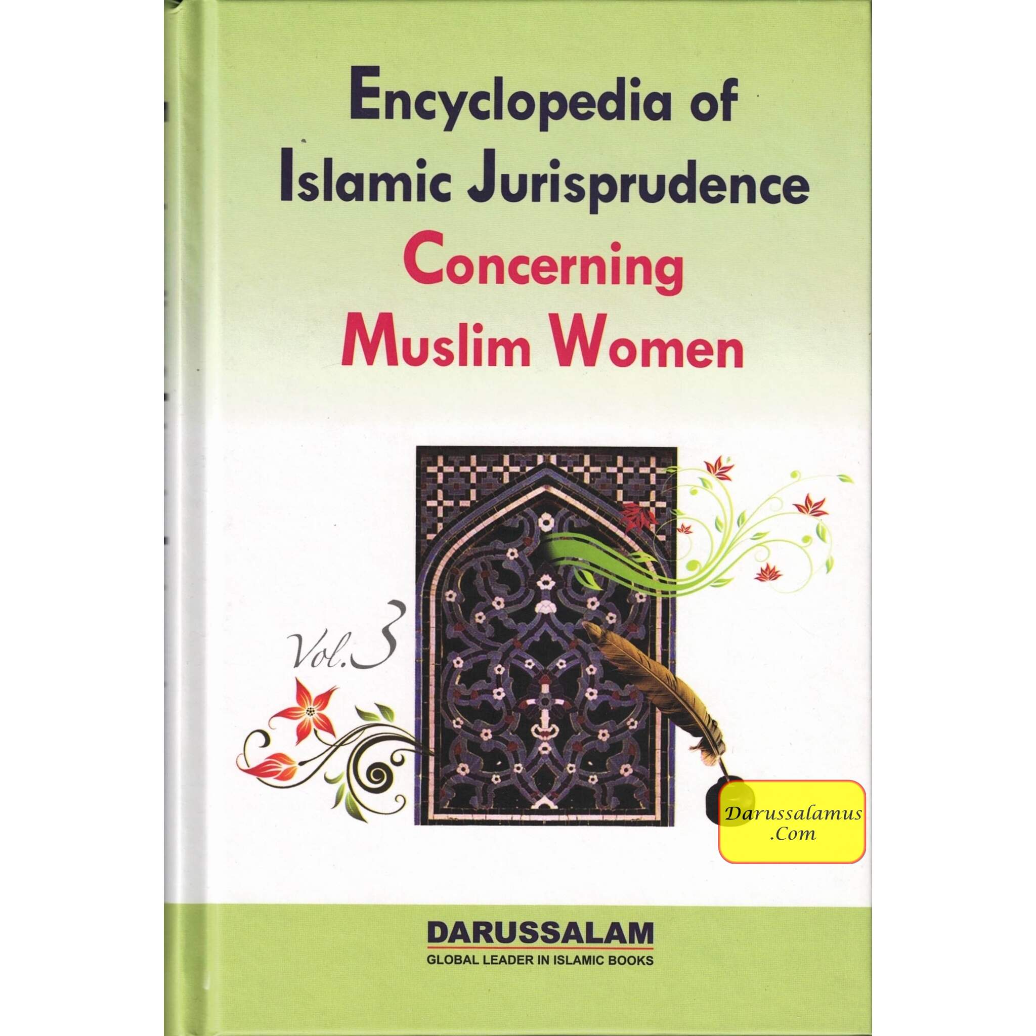 Encyclopedia of Islamic Jurisprudence Concerning Muslim Women (3 Vol. Set) By Yusuf Al-Hajj Ahmad、mySite、topwebapps