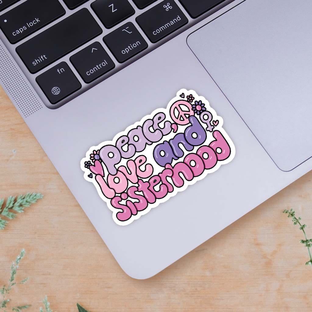  Peace Love And Sisterhood Sticker、mySite、elrpsem3k
