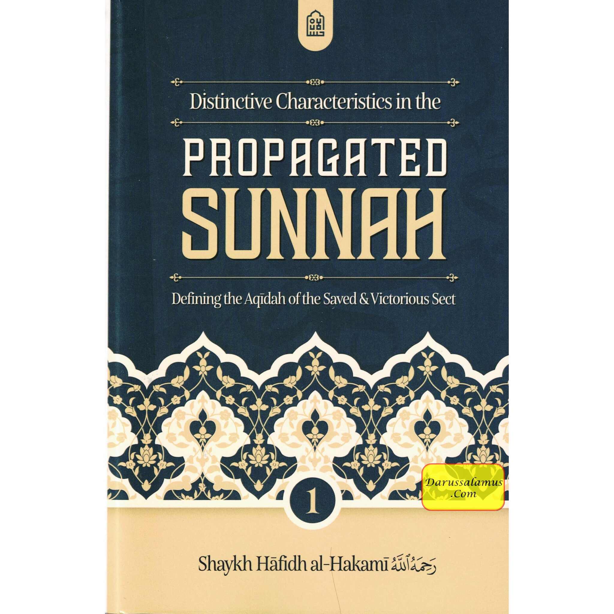 Distinctive Characteristics in the Propagated Sunnah defining the Aqidah of the Saved & Victorious Sect (Vol 1)、mySite、topwebapps