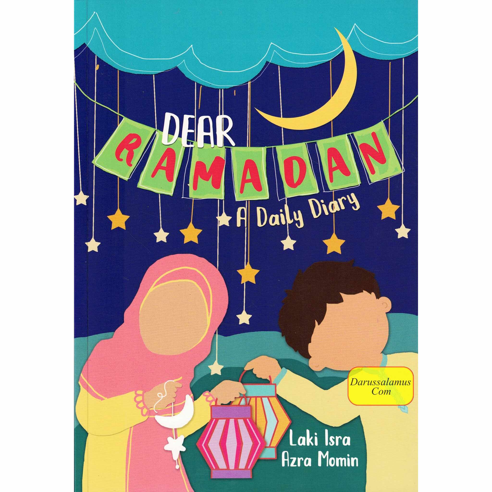 Dear Ramadan : A Daily Diary by Laki Isra、mySite、topwebapps