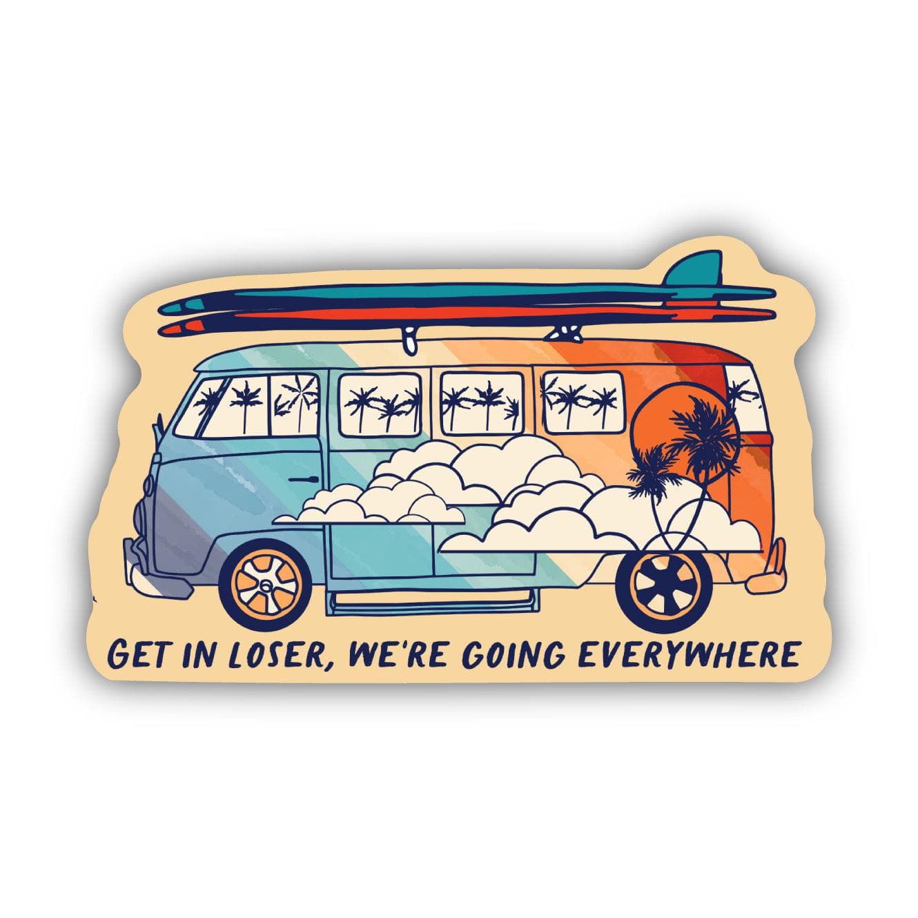  Get In Loser We're Going Everywhere Travel Sticker、mySite、ghnorth