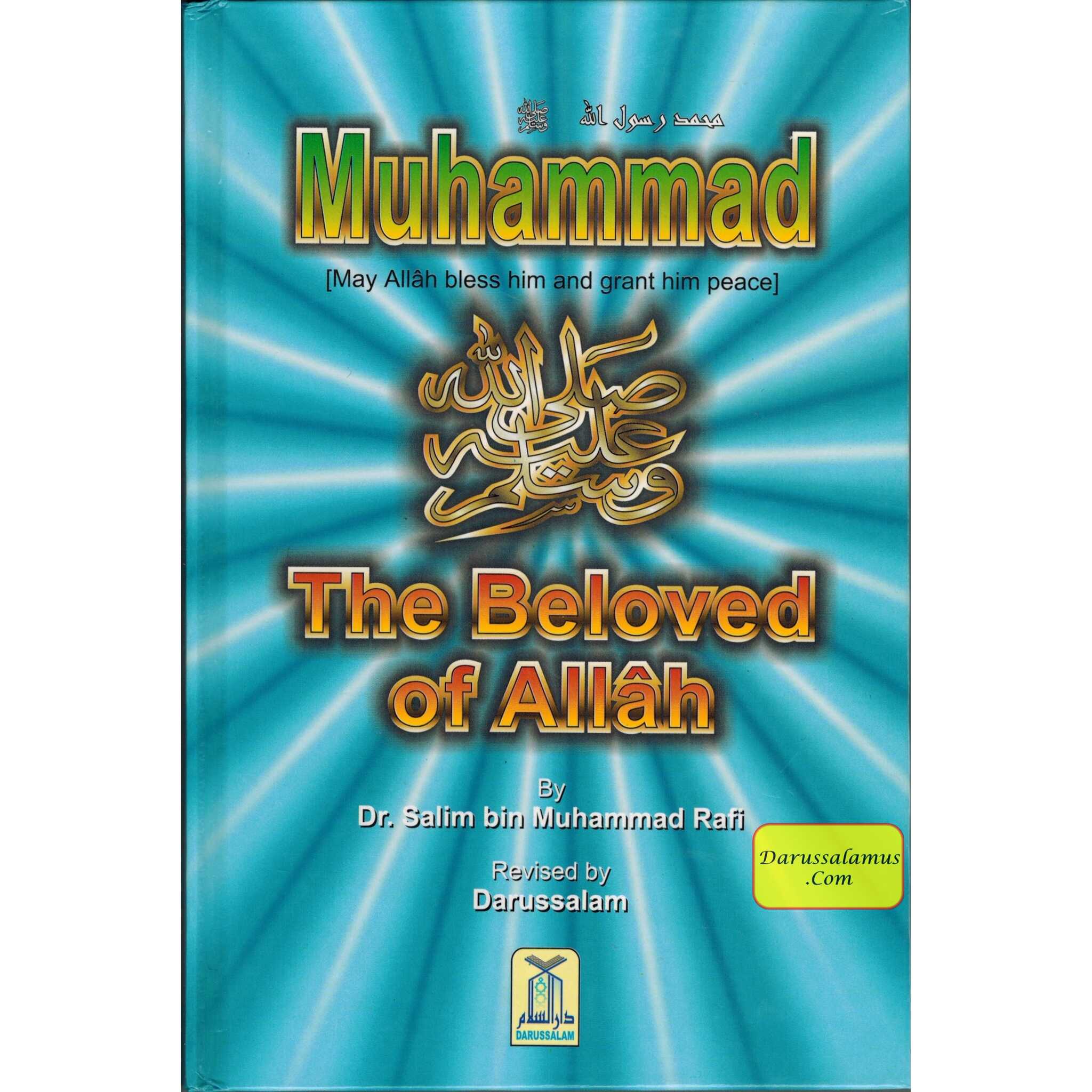 Muhammad (S) The Beloved of Allah By Salim bin Muhammad Rafi、mySite、topwebapps