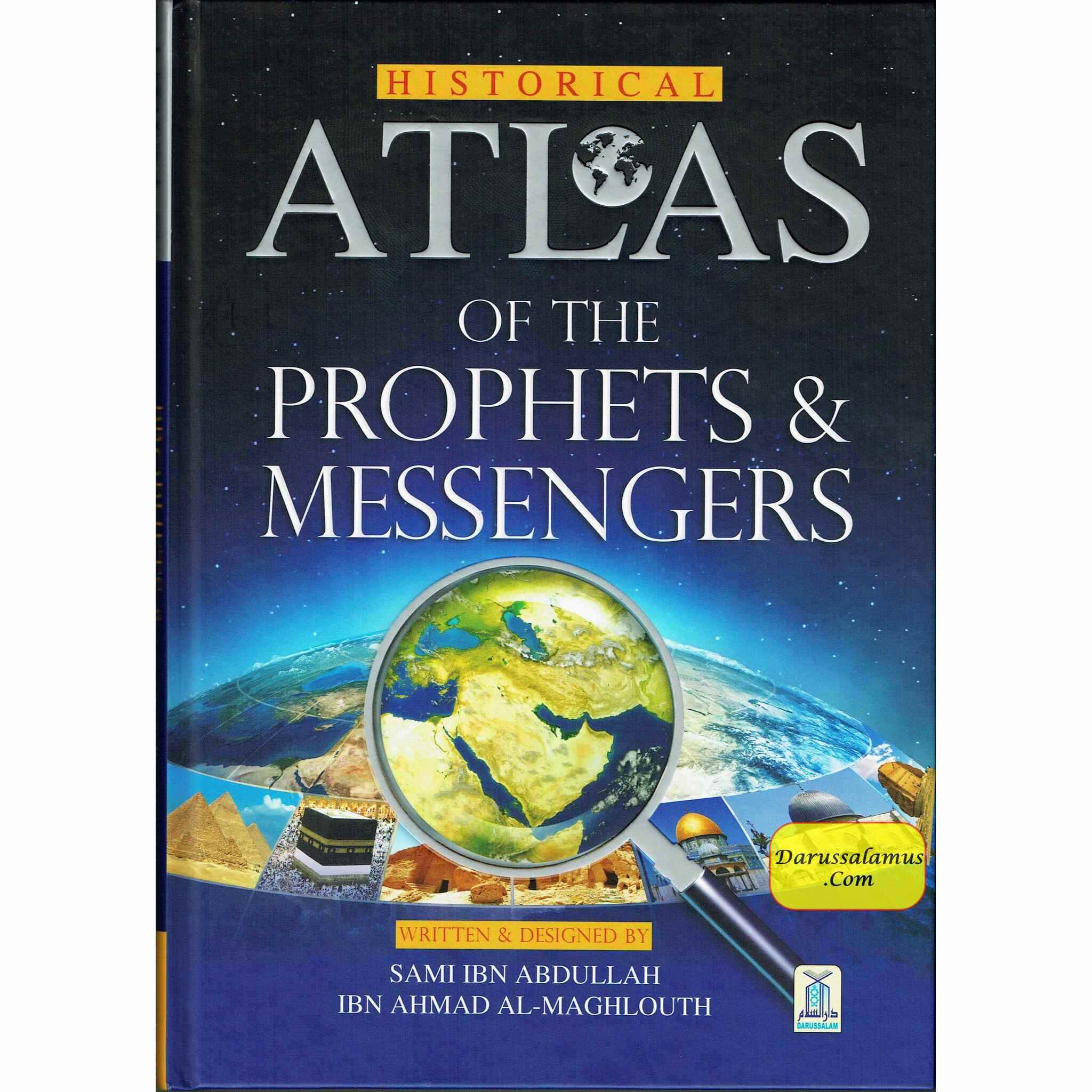 Historical Atlas of The Prophets & Messengers By Sami Ibn Abdullah Ibn Ahmad AL-Maghlouth、mySite、topwebapps