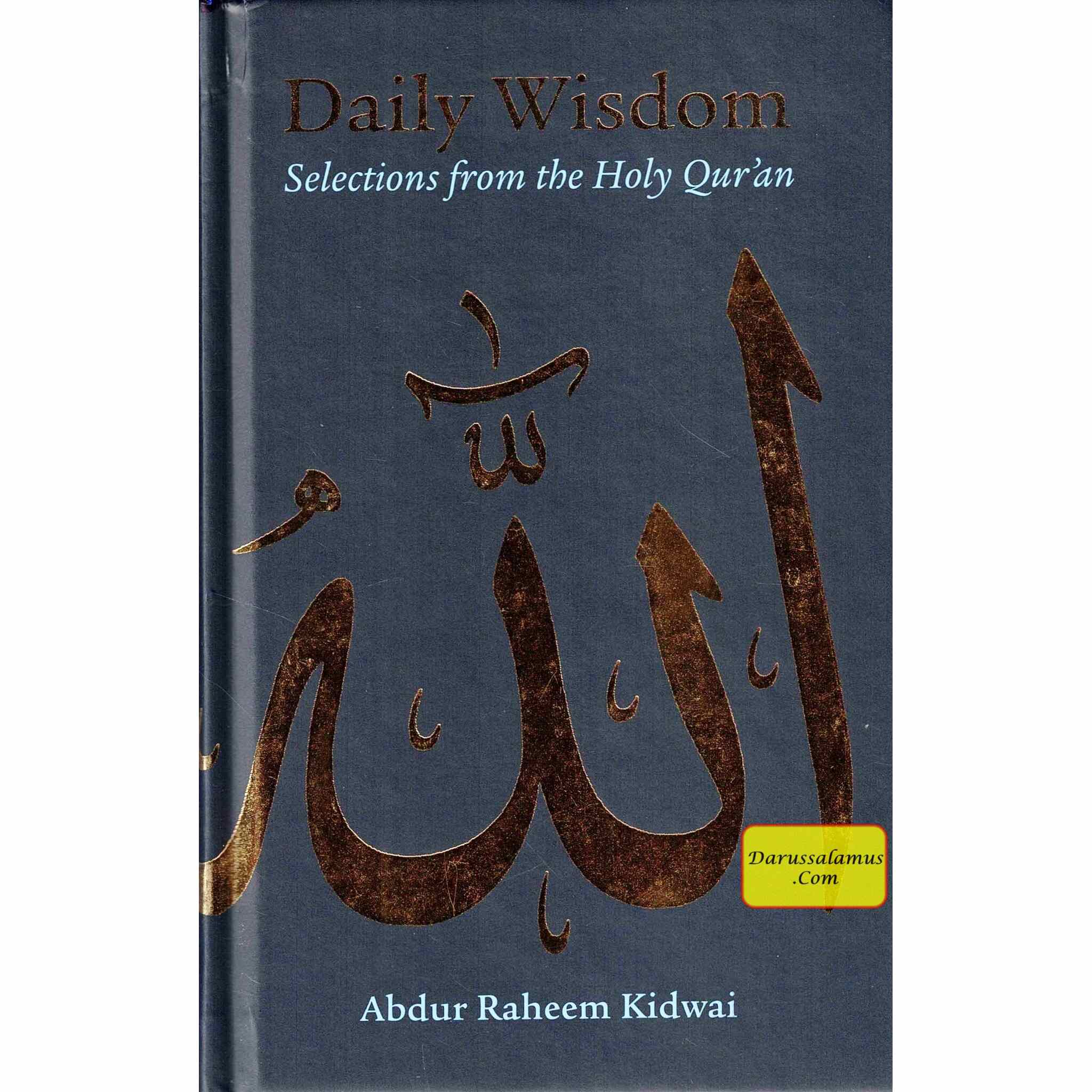 Daily Wisdom Selections from the Holy Quran By Abdur Raheem Kidwai、mySite、topwebapps