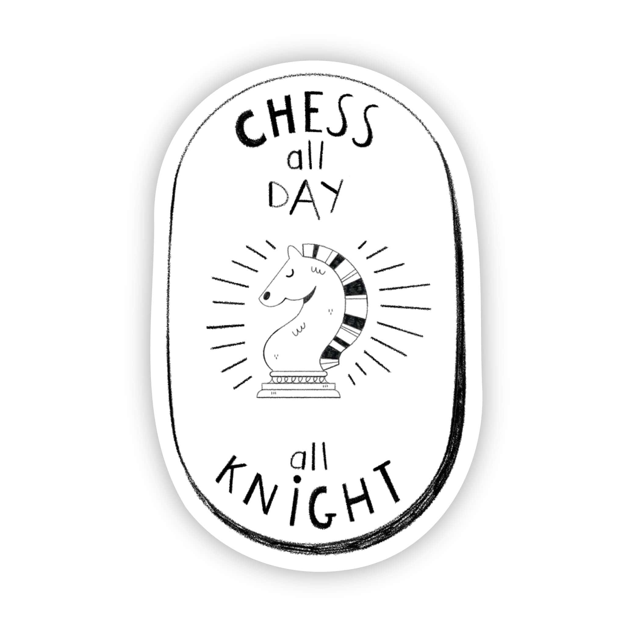  Chess All Day All Night Sticker、mySite、ghnorth