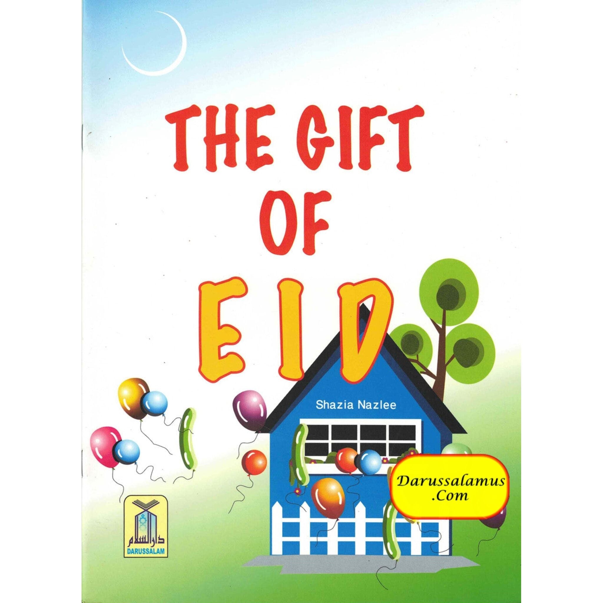 The Gift of Eid By Shazia Nazlee、mySite、topwebapps
