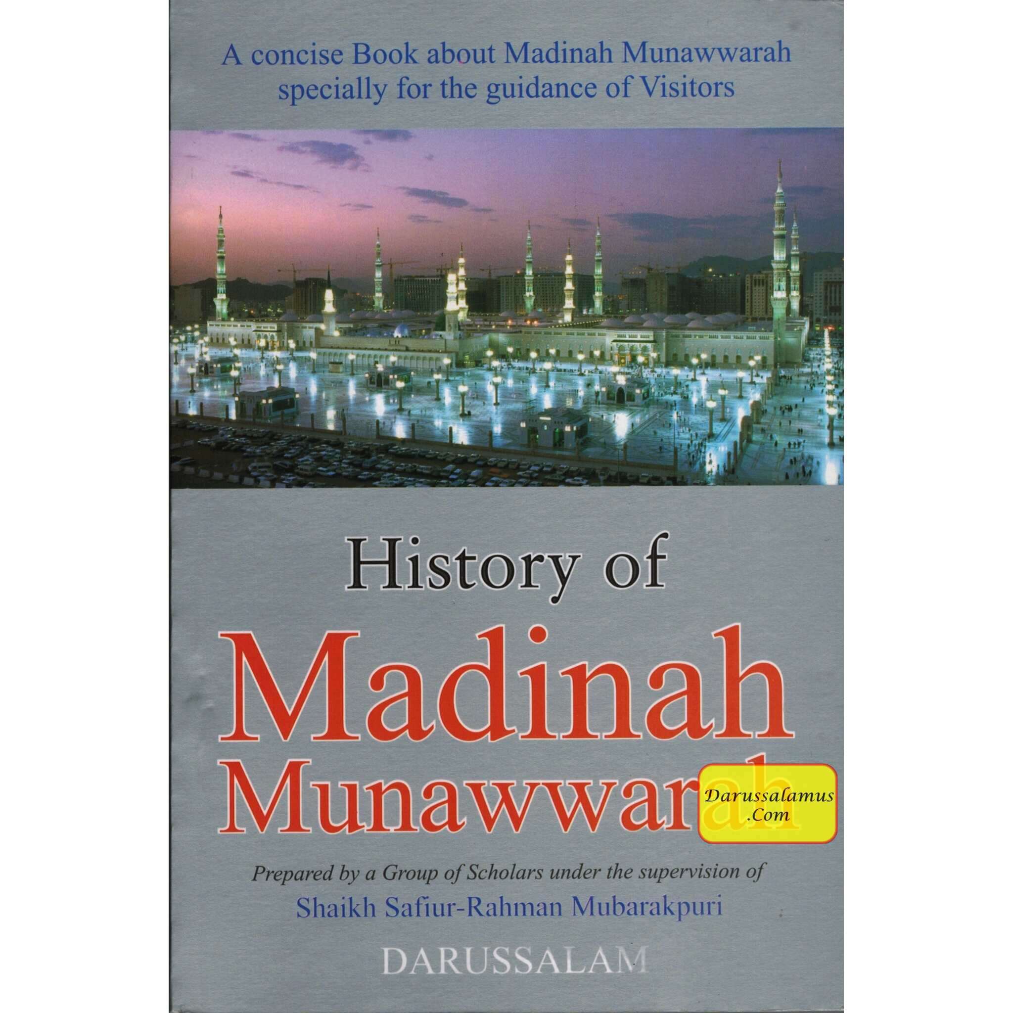 History of Madinah Munawwarah By Shaikh Safiur Rahman Mubarakpuri、mySite、topwebapps