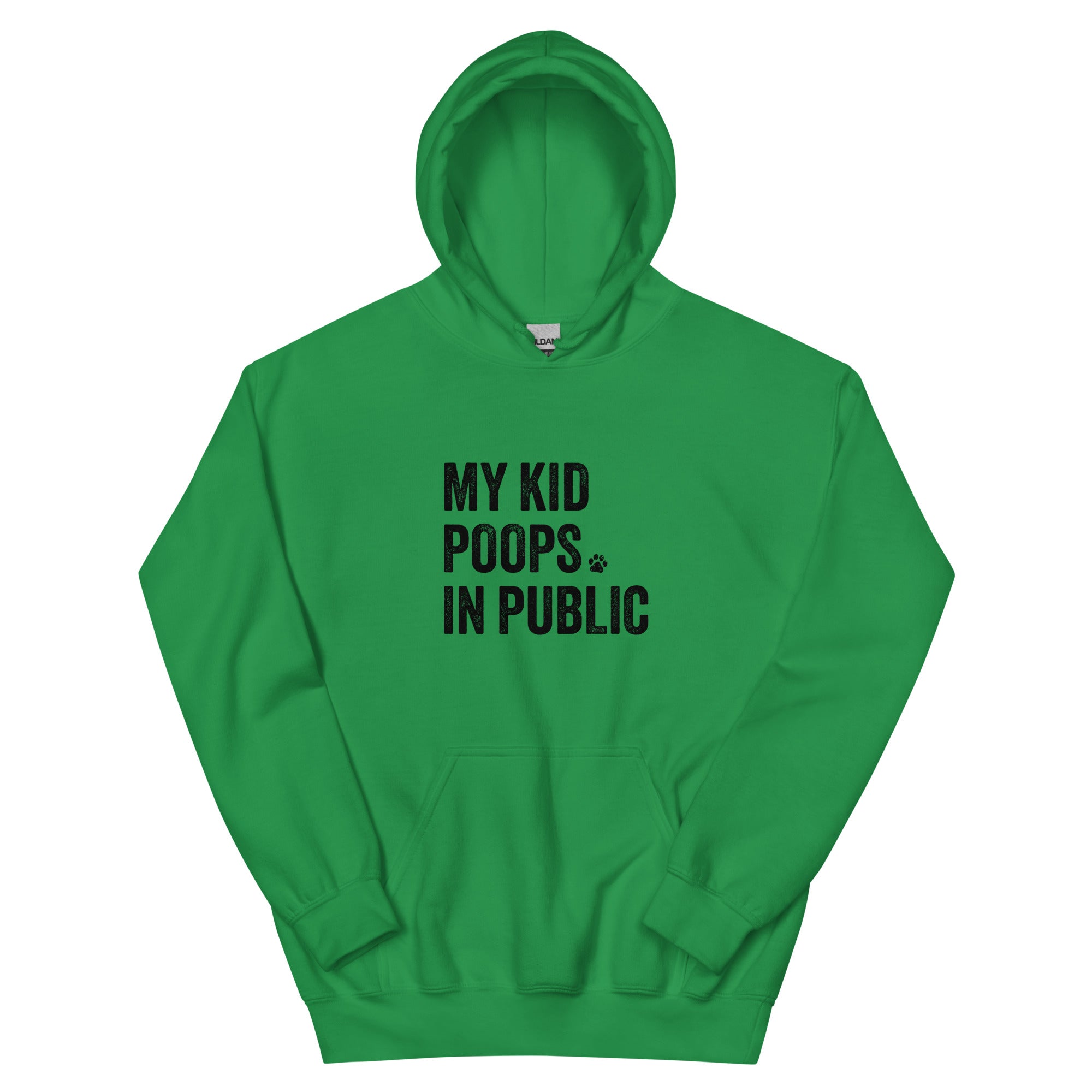 My Kid Poops In Public Hoodie、mySite、camillekostekn