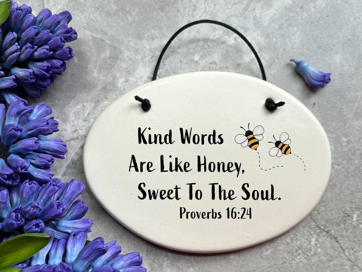 Handmade Honeybee Plaque: Kind words are like honey, sweet to the..、mySite、g9winljtr