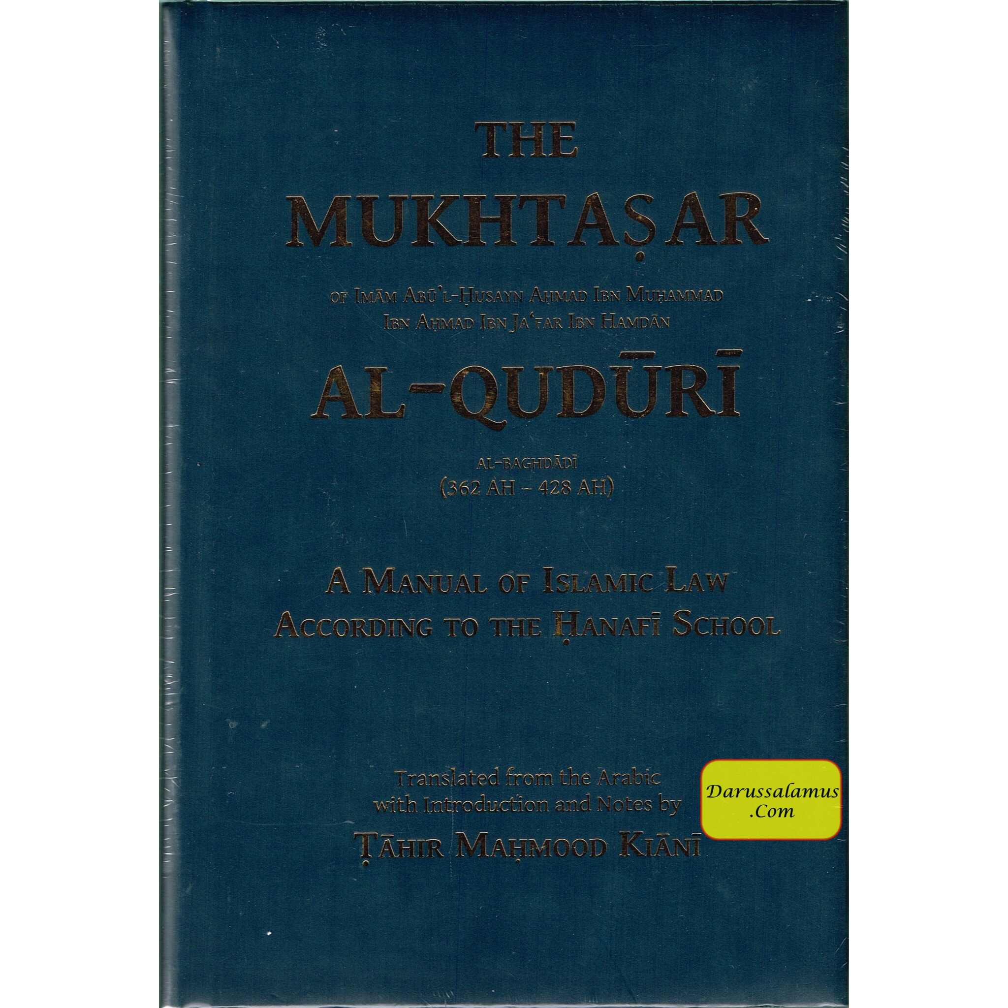 The Mukhtasar Al-Quduri (A Manual of Islamic Law According to the Hanafi School) By Imam Abu'l-Husayn Ahmad Ibn Muhammad Ibn Ahmad、mySite、topwebapps