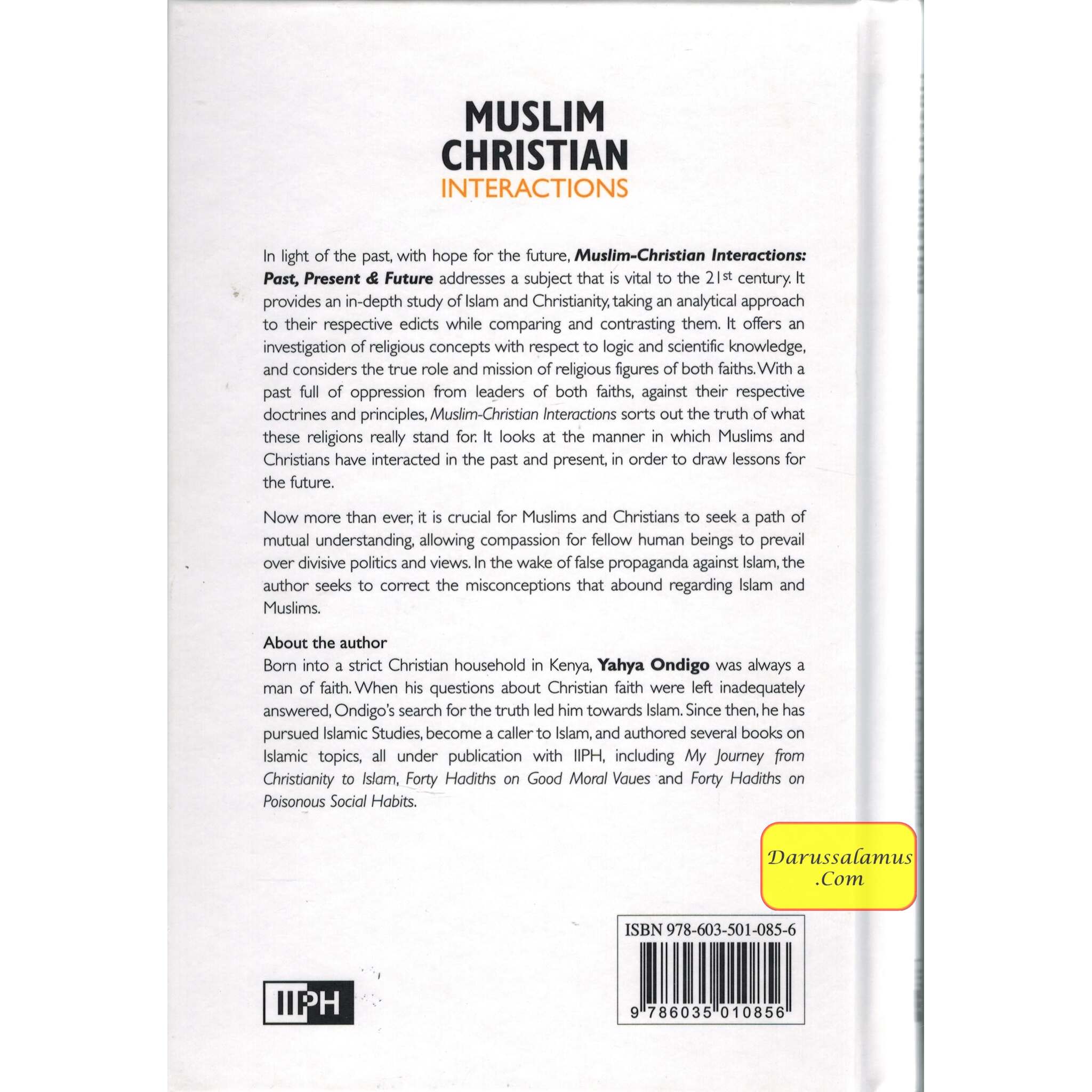 Muslim Christian Interactions: Past, Present & Future By Yahya M.A. Ondigo、mySite、topwebapps