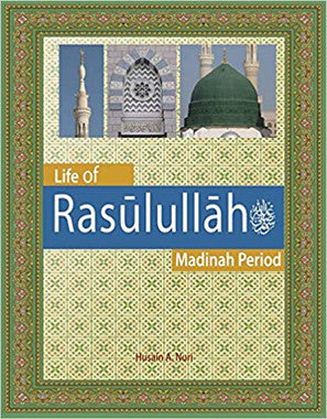 Life of Rasulullah (S): Madinah Period、mySite、topwebapps