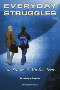 Everyday Struggles: The Stories of Muslim Teens PB、mySite、topwebapps