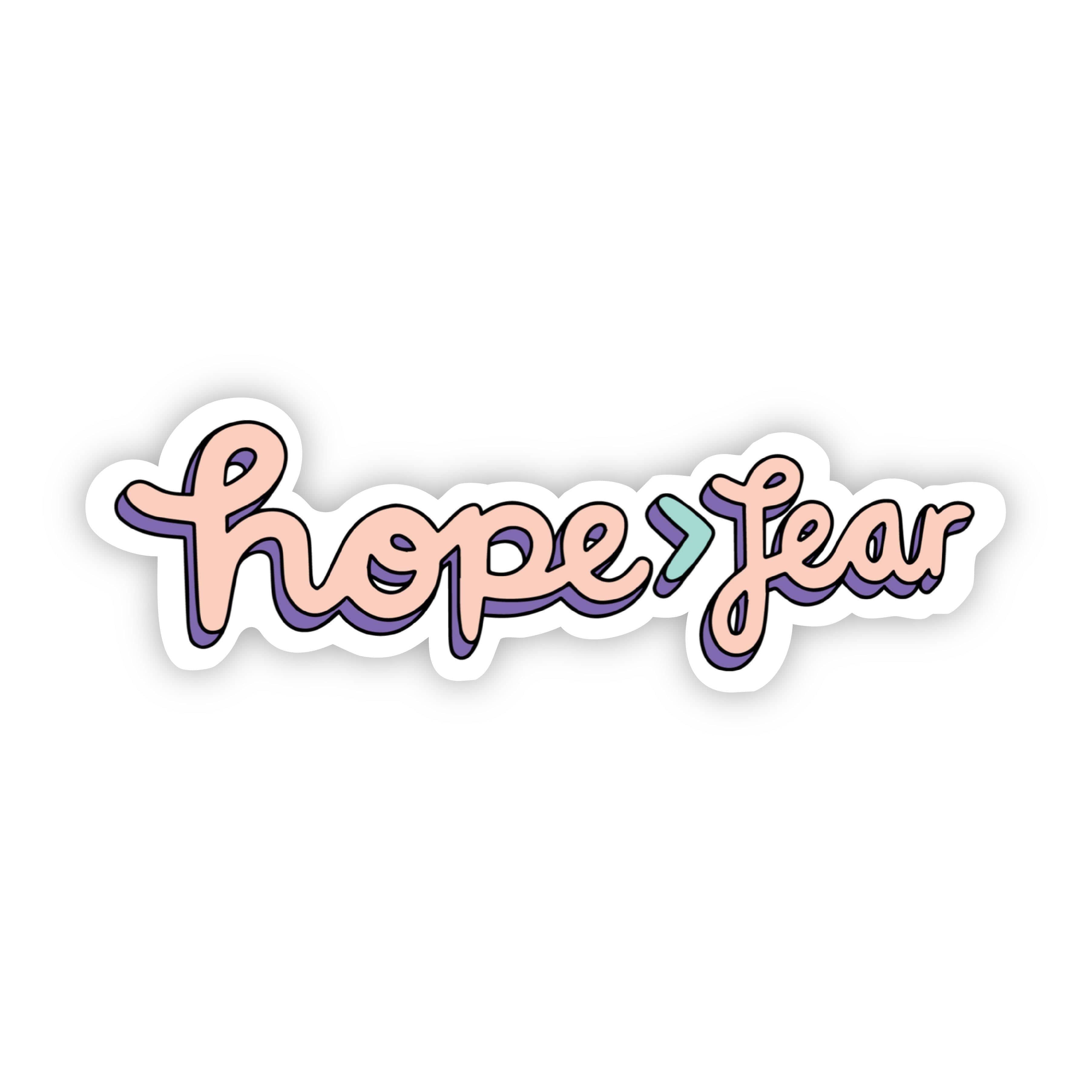  Hope > Fear Cursive Pink Sticker、mySite、elrpsem3k