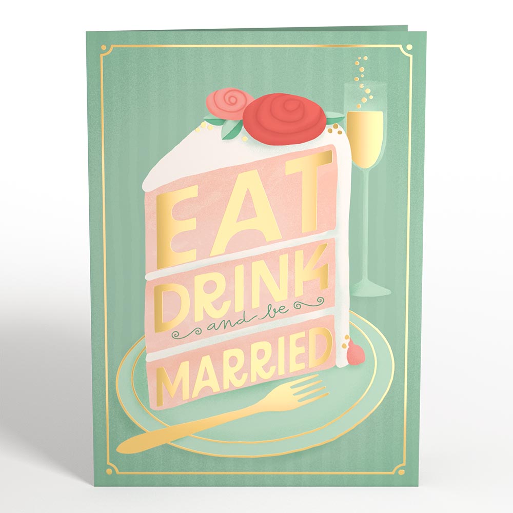 Eat, Drink, and Be Married Pop-Up Card、mySite、solidvoid