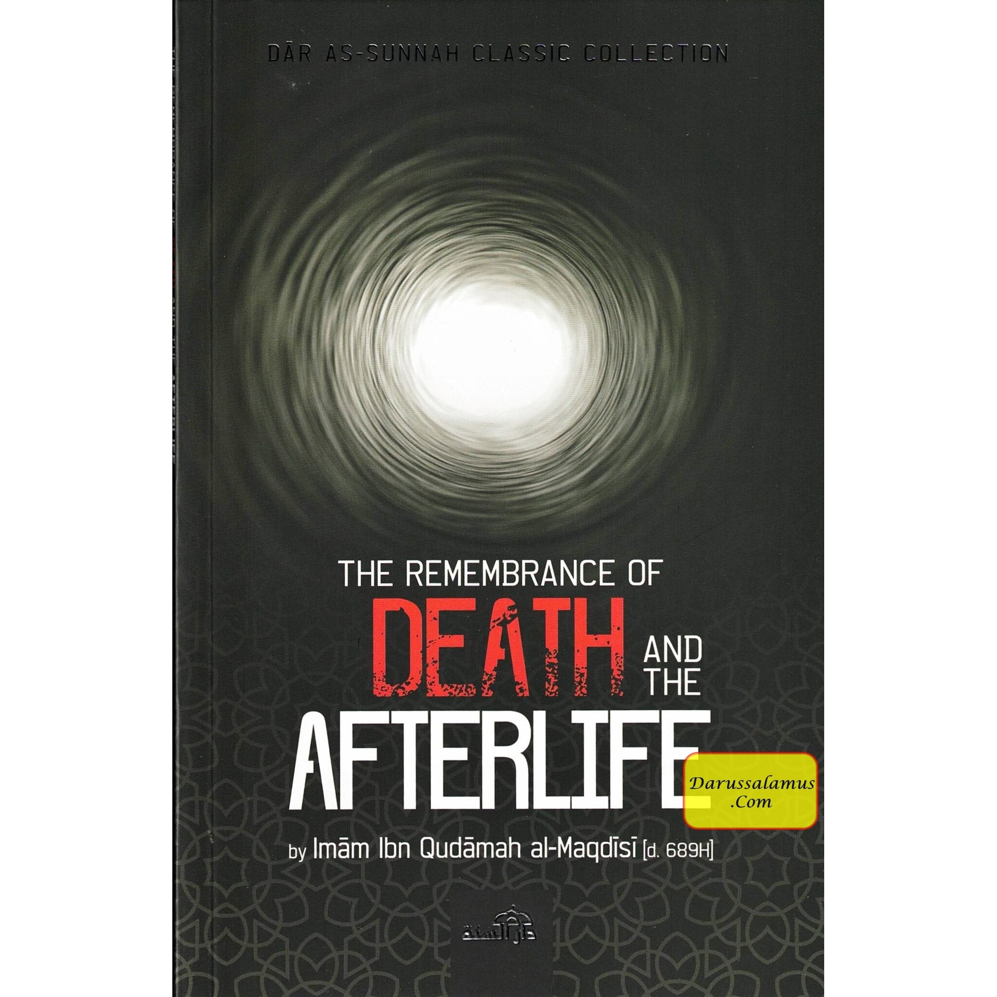 The Remembrance Of Death And The Afterlife By Imam Ibn Qudamah Al-Maqdisi、mySite、topwebapps