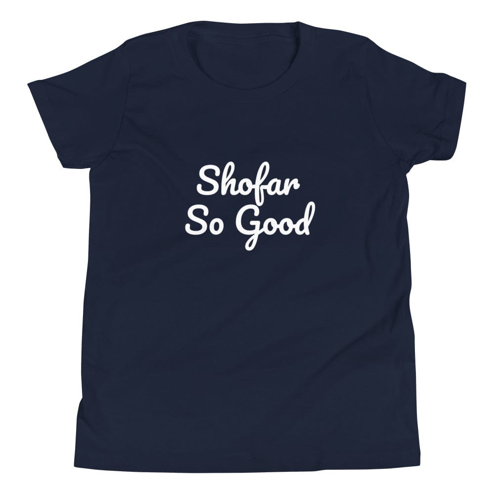 Shofar So Good Youth Short Sleeve T-Shirt - (Choice of Color)、mySite、topwebapps