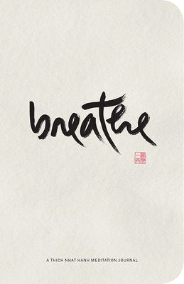 breathe -- a Thich Nhat Hanh Meditation Journal、mySite、topwebapps