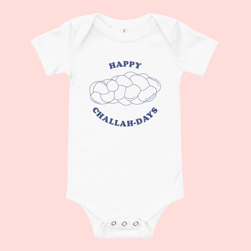 Happy Challah Days White Baby Onesie、mySite、topwebapps