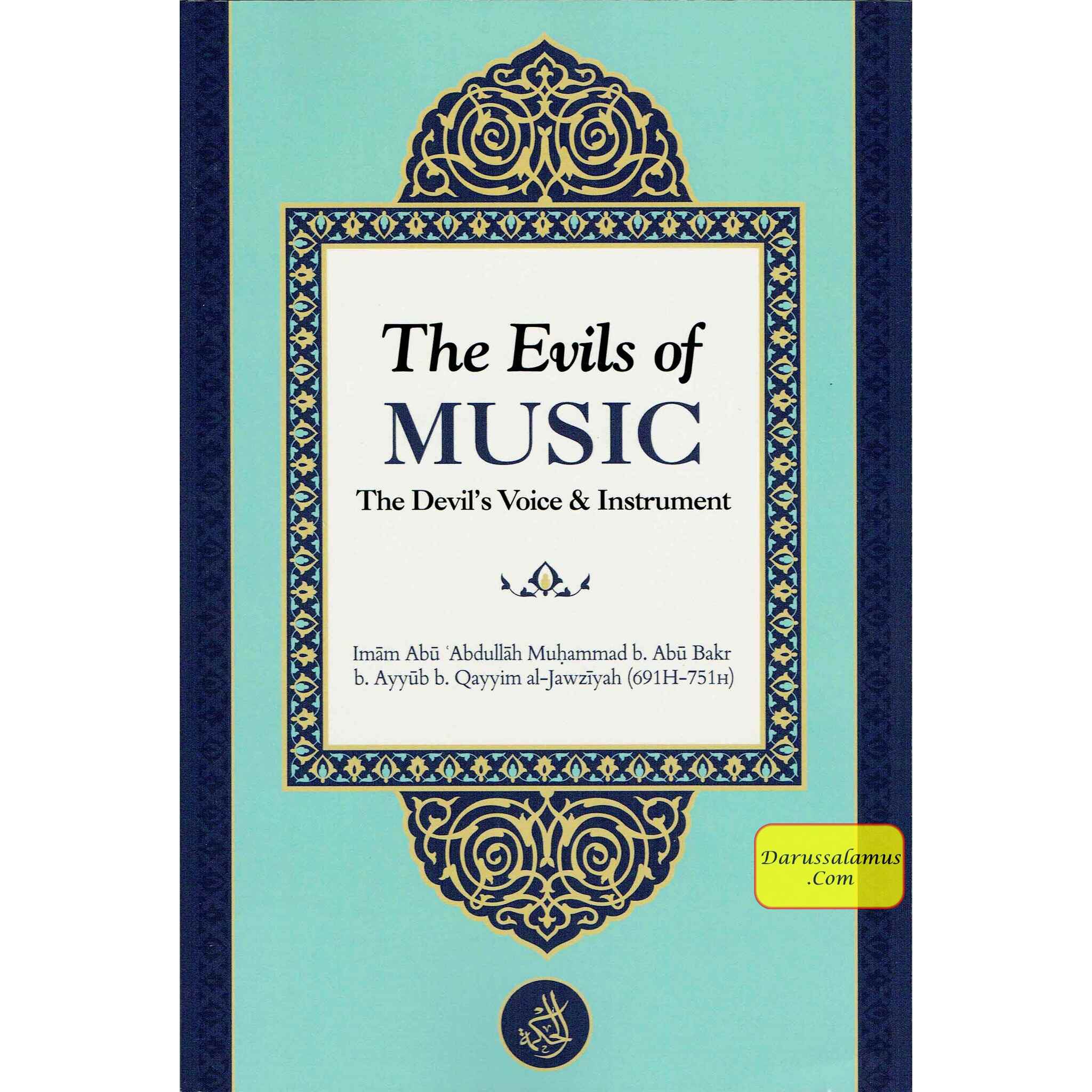 The Evils of Music The Devil’s Voice & Instrument By Imam Ibn Qayyim Al-Jawziyah、mySite、topwebapps