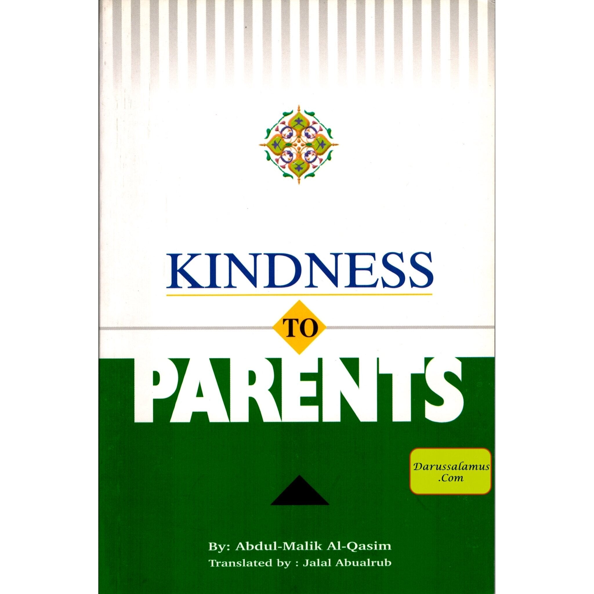 Kindness to Parents By Abdul-Malik Al-Qasim、mySite、topwebapps