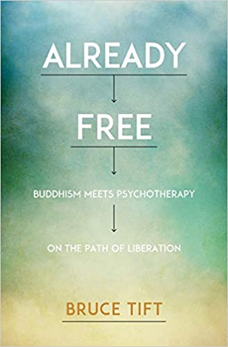 Already Free: Buddhism Meets Psychotherapy on the Path of Liberation、mySite、topwebapps