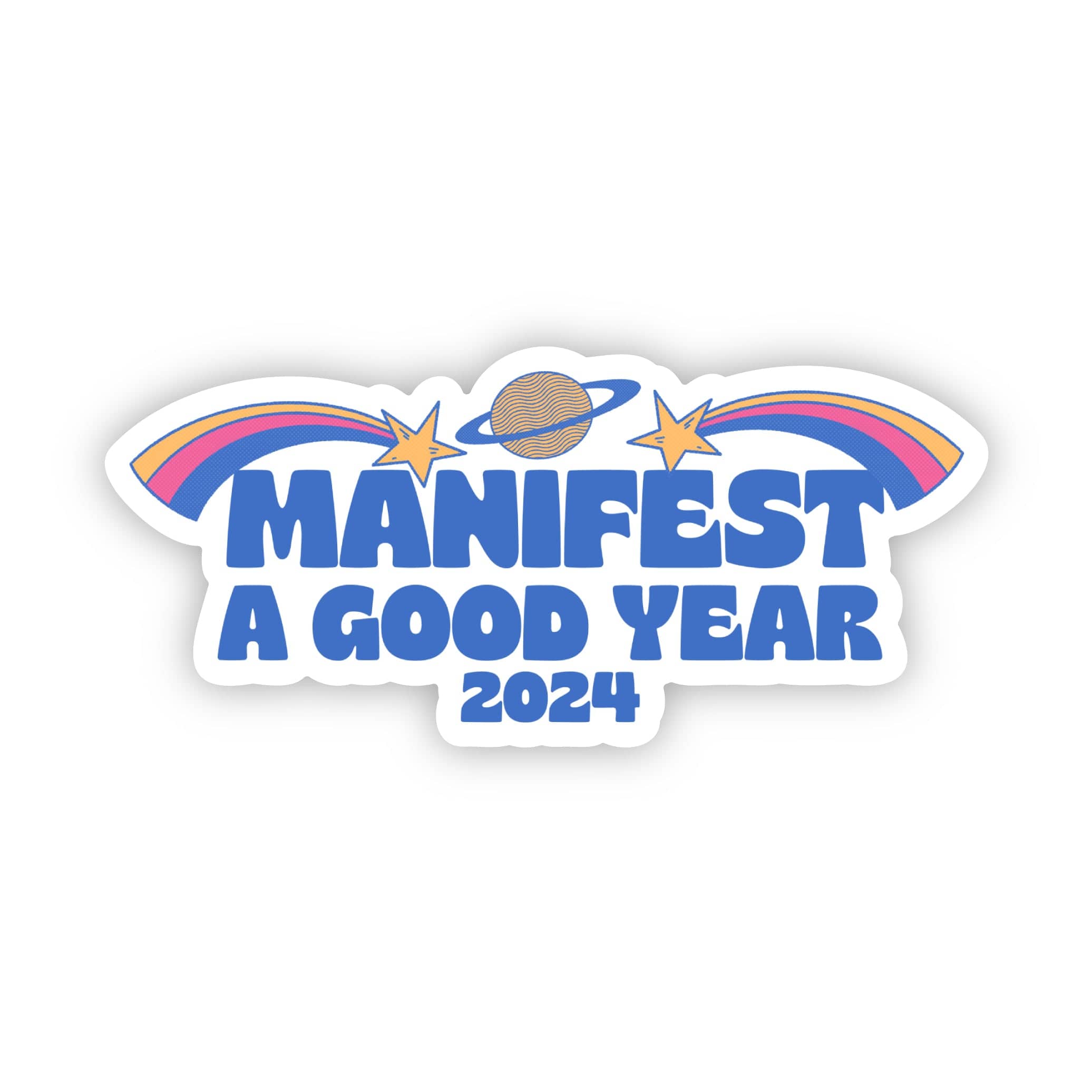  Manifest A Good Year 2024 - Universe Sticker、mySite、elrpsem3k