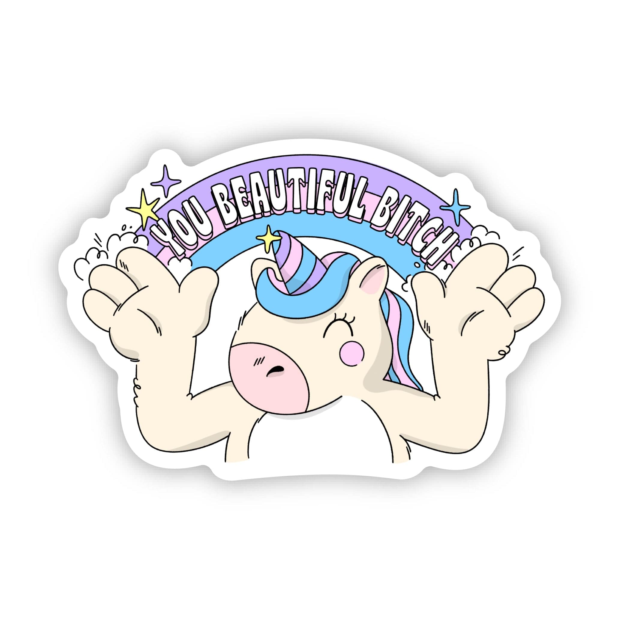 You Beautiful Bitch Unicorn Sticker、mySite、elrpsem3k