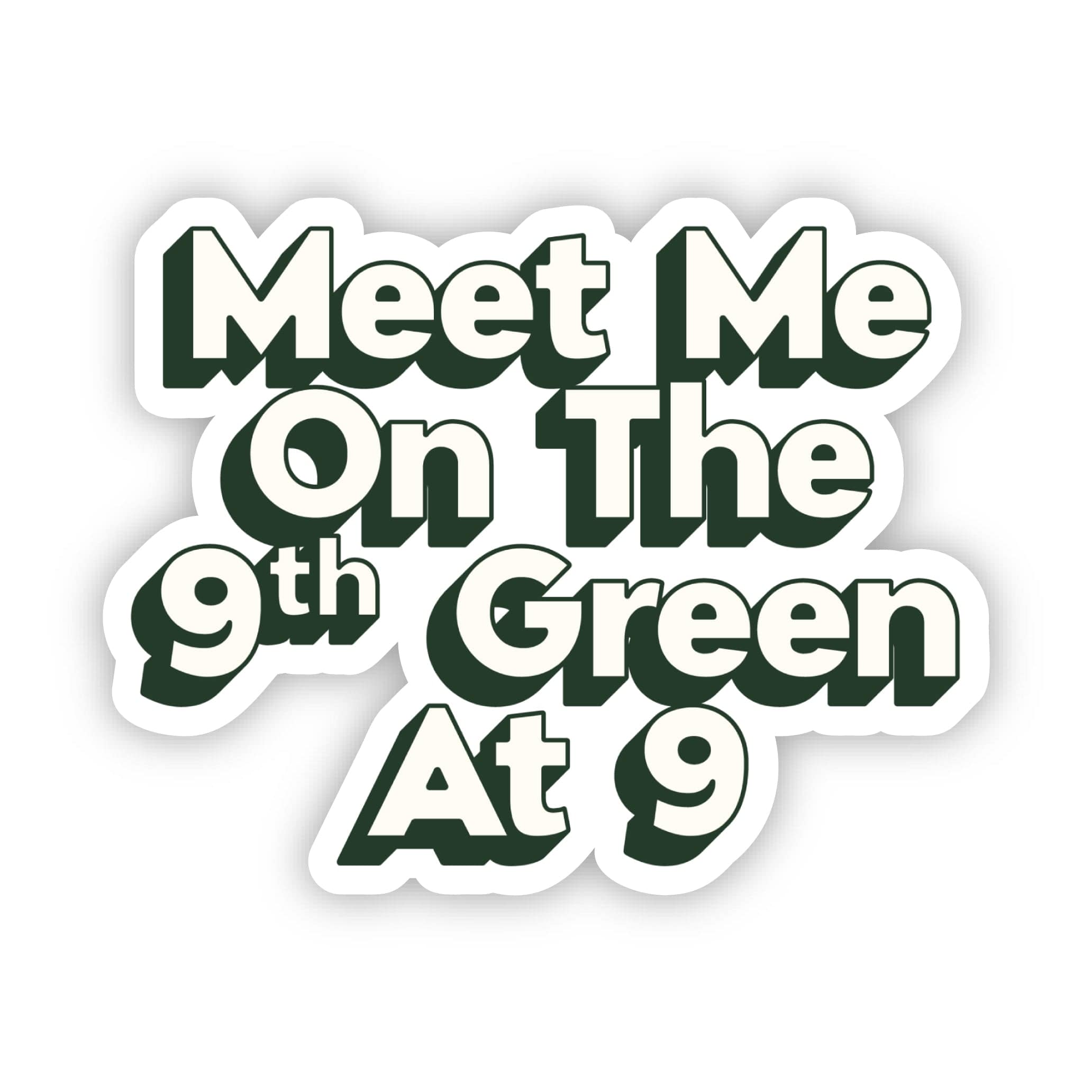  Meet Me On The 9th Green At 9 Golf Sticker、mySite、ghnorth
