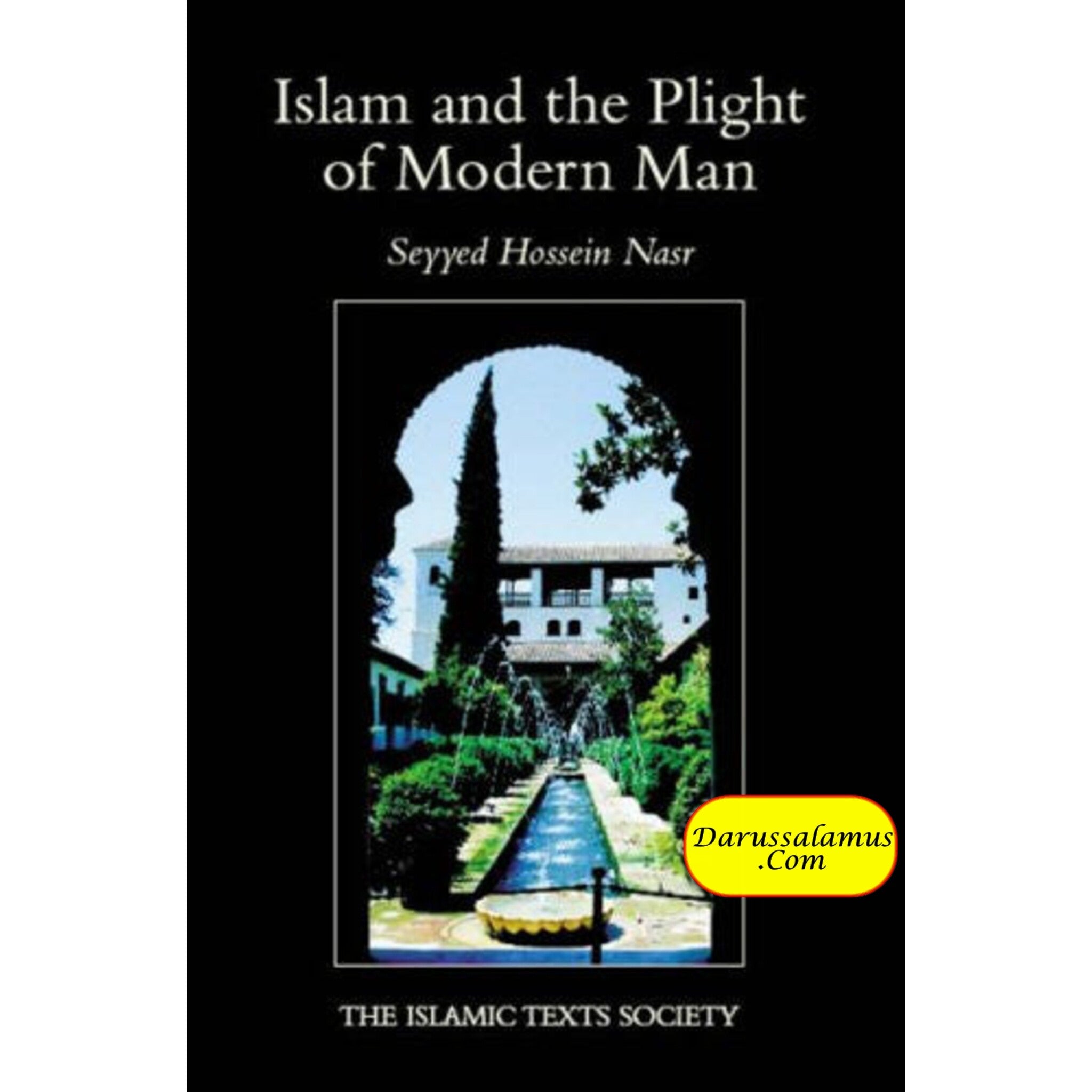 Islam and the Plight of Modern Man By Nasr, Seyyed Hossein、mySite、topwebapps