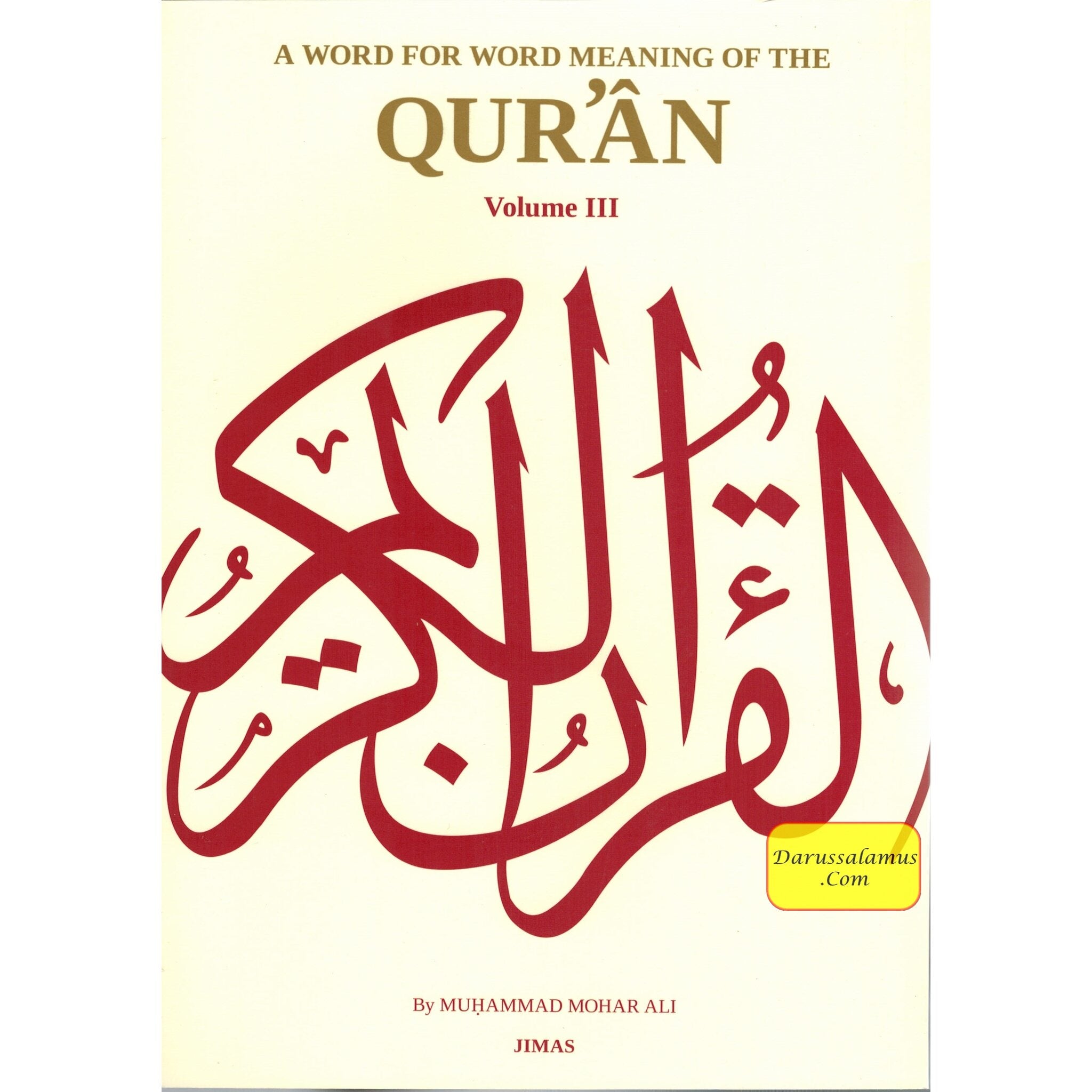 A Word for Word Meaning of Quran (3 volume set) By Muhammad Mohar Ali、mySite、topwebapps