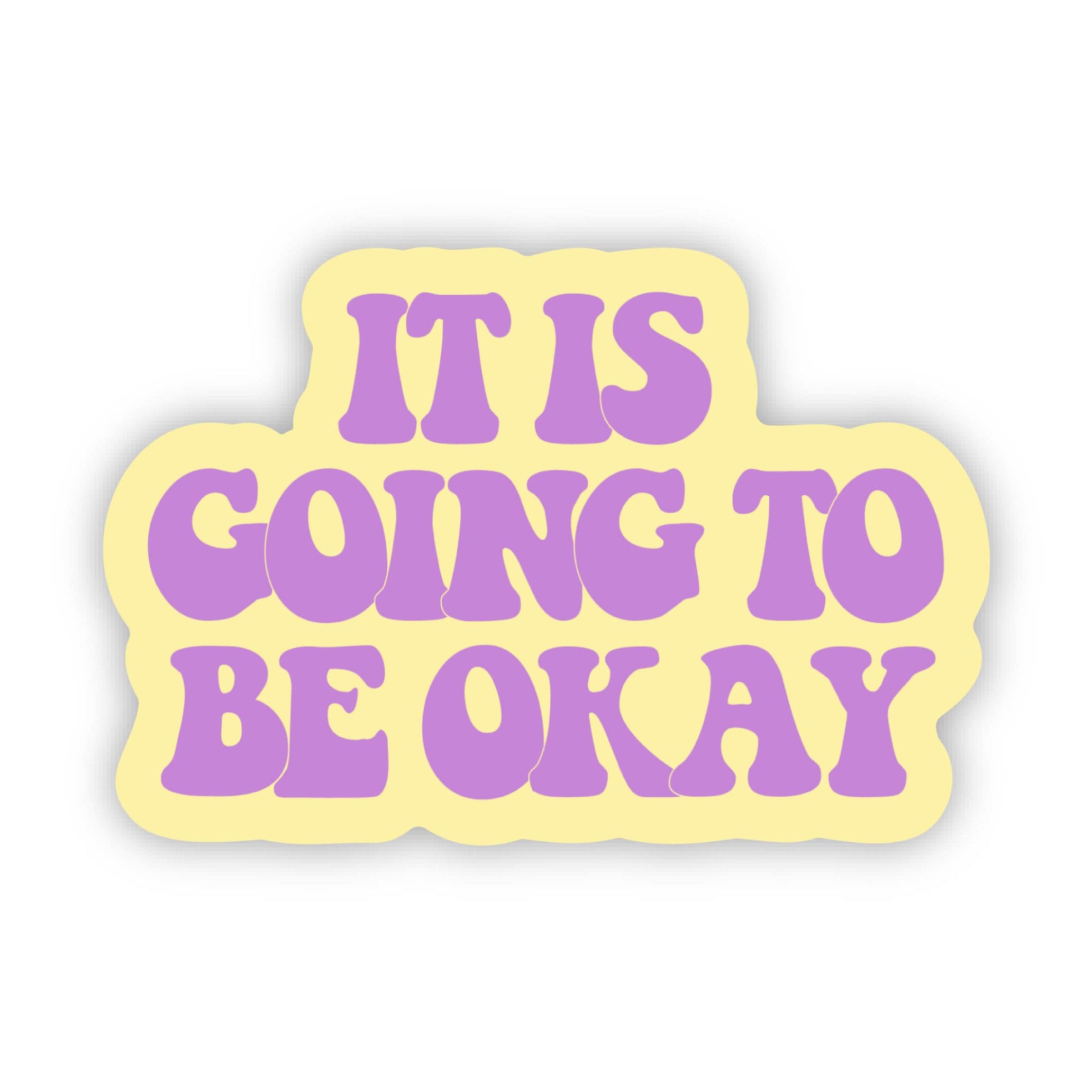  It Is Going To Be Okay Groovy Sticker、mySite、ghnorth
