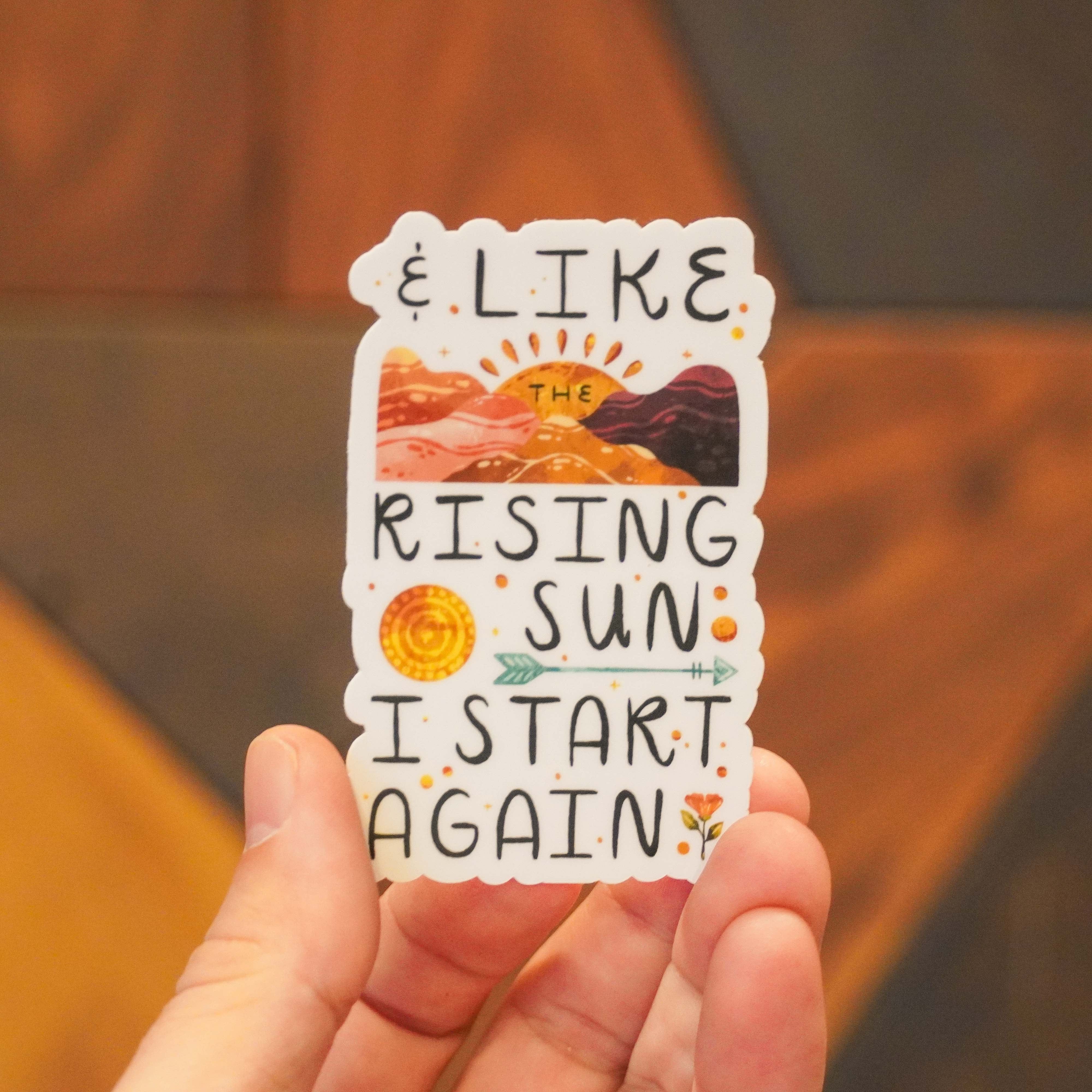  Like Rising Sun I Start Again Sticker、mySite、elrpsem3k