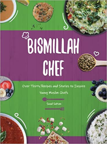 Bismillah Chef - Over thirty Recipes and Stories to Inspire Young Muslim Chefs、mySite、topwebapps